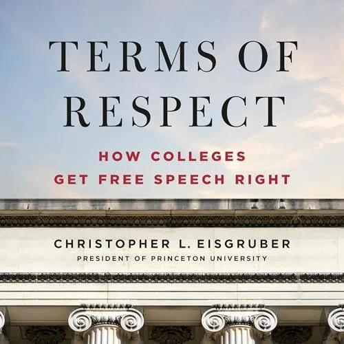 Terms of Respect By Christopher L. Eisgruber
